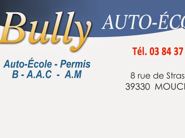 Auto-École Bully - Mouchard - +33 3 84 37 82 04